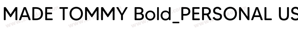 MADE TOMMY Bold_PERSONAL USE字体转换